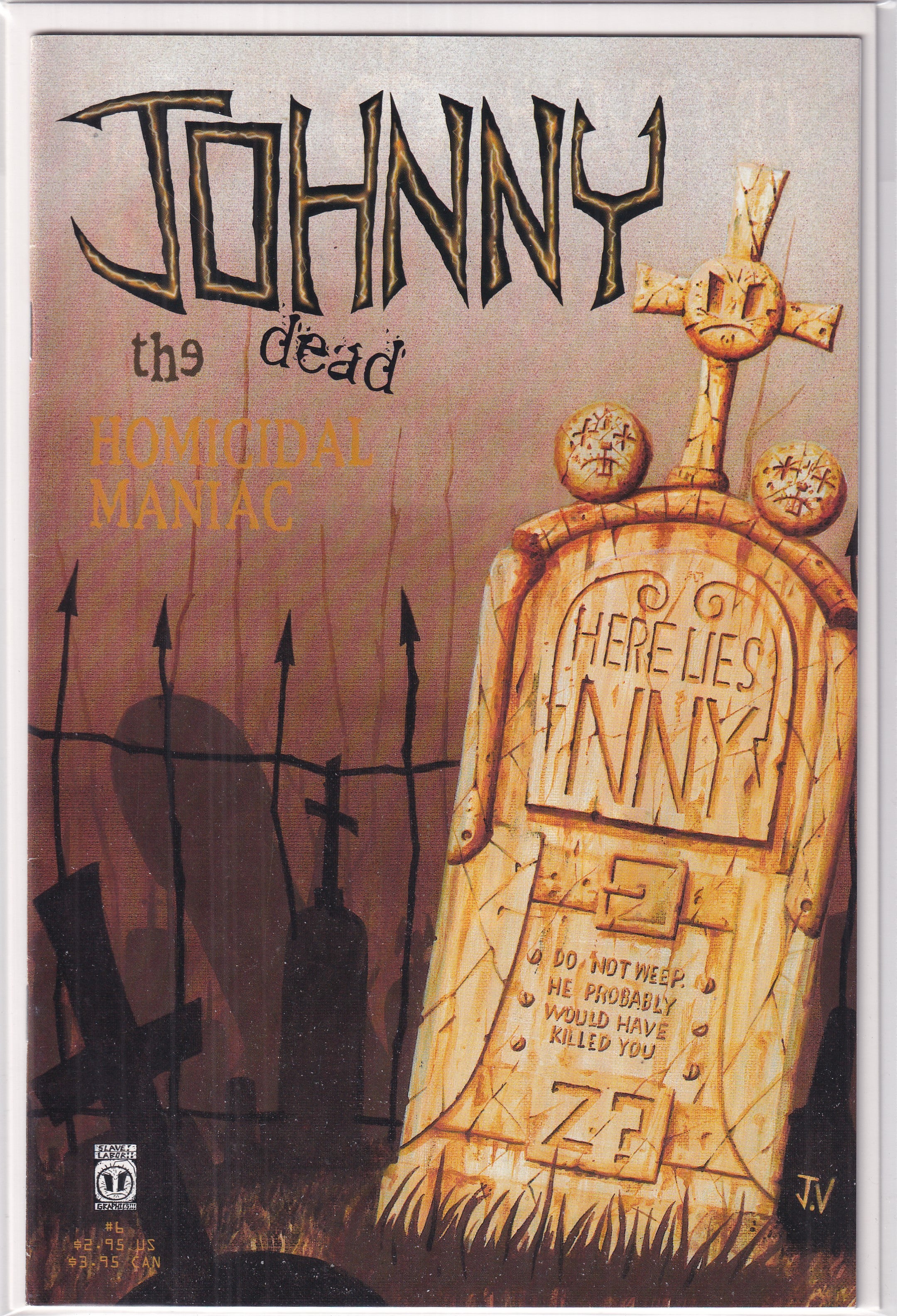 JOHNNY THE DEAD HOMICIDAL MANIAC #6 - Slab City Comics