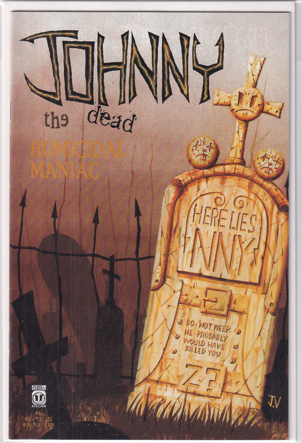 JOHNNY THE DEAD HOMICIDAL MANIAC #6 - Slab City Comics 