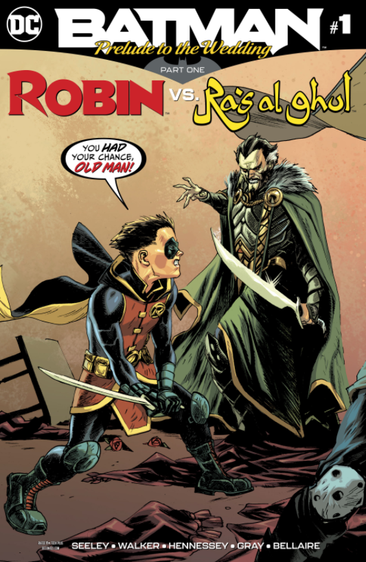 BATMAN PRELUDE TO THE WEDDING ROBIN VS RAS AL GHUL #1 - Slab City Comics 