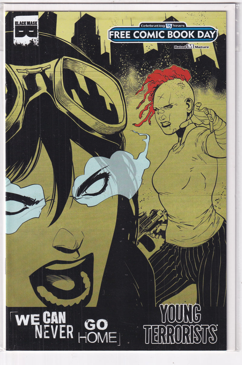 WE CAN NEVER GO HOME YOUNG TERRORISTS - Slab City Comics 