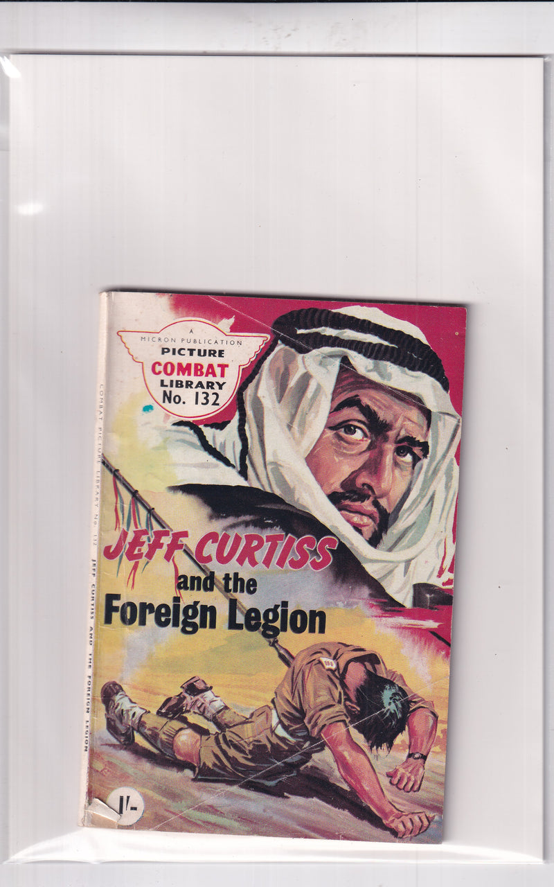 PICTURE COMBAT LIBRARY JEFF CURTISS AND THE FOREIGN LEGION