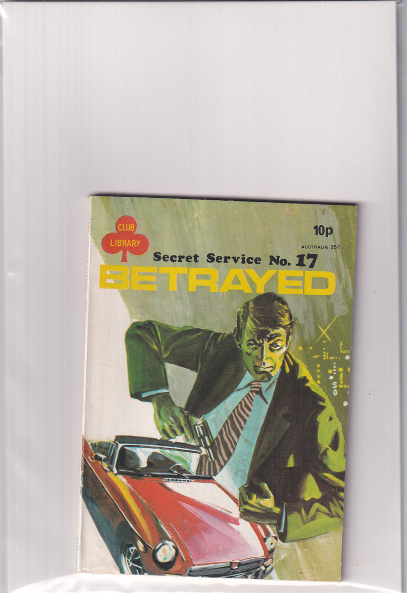 SECRET SERVICE BETRAYED