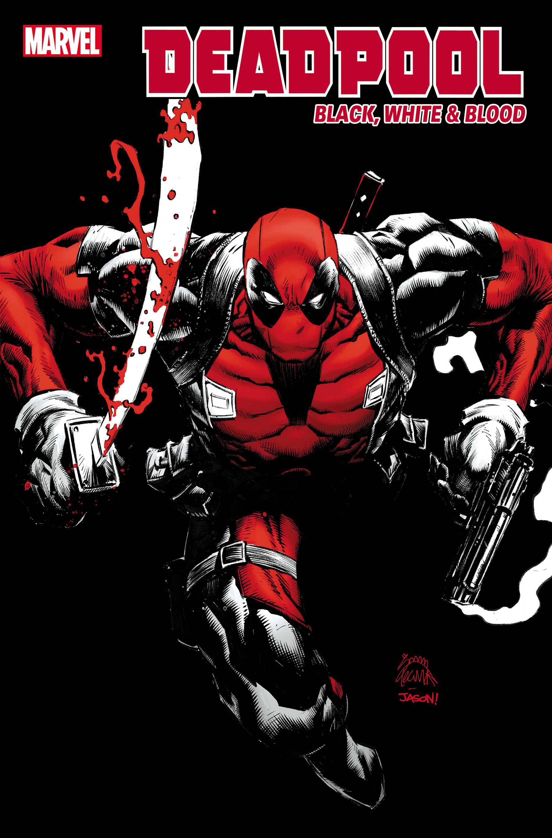 DEADPOOL BLACK WHITE BLOOD #1 1:25 STEGMAN VARIANT - Slab City Comics 