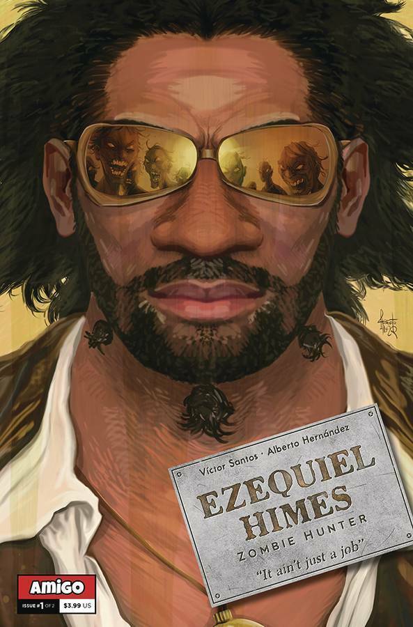 EZEQUIEL HIMES ZOMBIE HUNTER #1 - Slab City Comics 